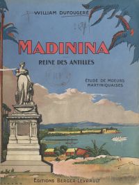 Madinina, reine des Antilles