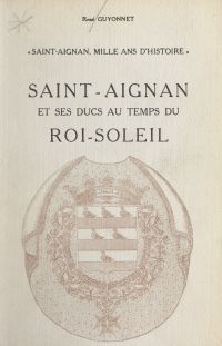 Saint-Aignan, mille ans d'histoire (5)