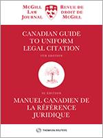Canadian Guide to Uniform Legal Citation, 9th Edition / Manuel canadien de la référence juridique, 9e édition (McGill Guide) - HC Print