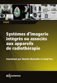 Systèmes d?imagerie intégrés ou associés aux appareils de radiothérapie