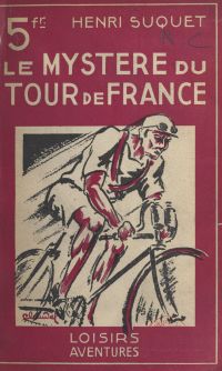 Le mystère du Tour de France