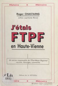 J'étais FTPF en Haute-Vienne
