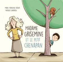 Madame Grisemine et le petit chenapan