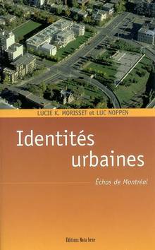Identités urbaines Échos de Montréal