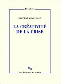 La Créativité de la crise