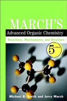 March's advanced organic chemistry 5th ed. : reactions mechanisms