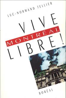 Vive Montréal libre!