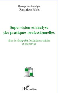 Supervision et analyse des pratiques professionnelles