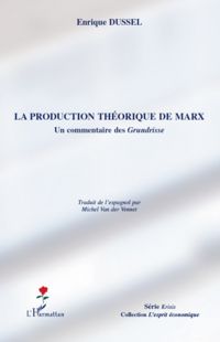 La production théorique de Marx