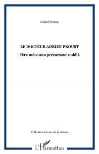 Le docteur Adrien Proust
