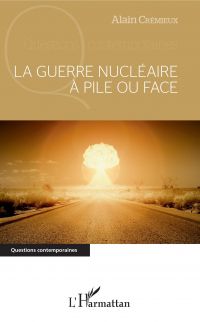 La guerre nucléaire à pile ou face