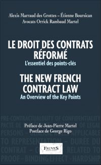 Le droit des contrats réformé. The New French Contract Law