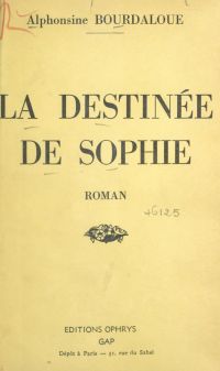 La destinée de Sophie