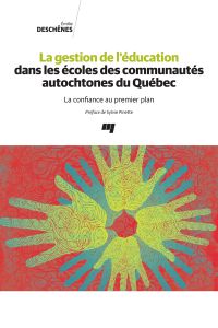 Gestion de l'éducation dans les écoles des communautés autochtones du Québec, La