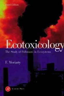 Ecotoxicology: the study of polluants in ecosystems