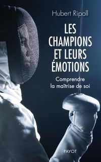 Les champions et leurs émotions