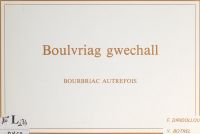 Boulvriag gwechall