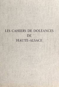 Les cahiers de doléances de Haute-Alsace