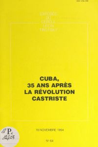 Cuba, 35 ans après la révolution castriste