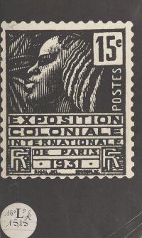 Documents Exposition coloniale, Paris 1931