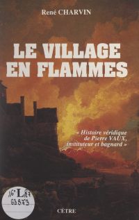 Le village en flammes