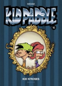 Kid Paddle Volume 16, Kid N'Roses 