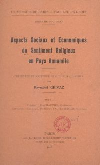 Aspects sociaux et économiques du sentiment religieux en Pays annamite