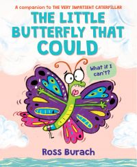 The Little Butterfly That Could (Digital Read Along) (A Very Impatient Caterpillar Book) (Ebook)