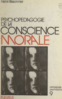 Psychopédagogie de la conscience morale