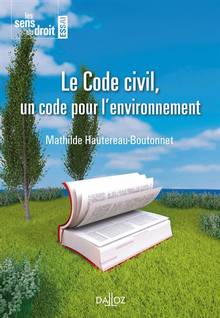 Le Code civil, un code pour l'environnement