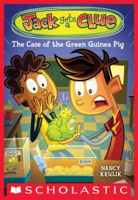 The Case of the Green Guinea Pig (Jack Gets a Clue #3)