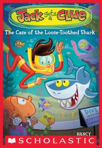 The Case of the Loose-Toothed Shark (Jack Gets a Clue #4)