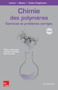 Chimie des polymères : exercices et problèmes corrigés