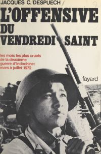 L'offensive du Vendredi Saint, printemps 1972
