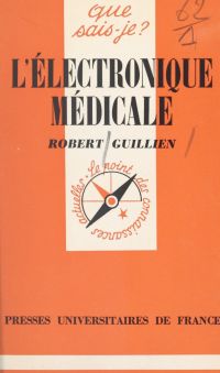 L'électronique médicale