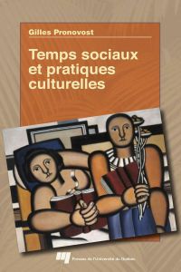 Temps sociaux et pratiques culturelles
