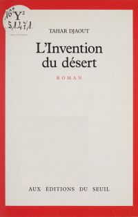 L'Invention du désert
