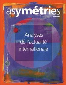 Asymétries N.1 : Analyses de  l'actualité internationale