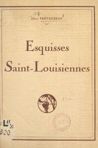 Esquisses Saint-Louisiennes