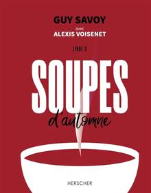 Soupes : Volume 3, Soupes d'automne