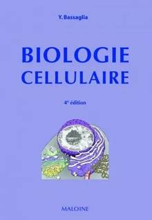Biologie cellulaire : 4e  édition