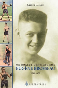 Un boxeur gentilhomme Eugène Brosseau