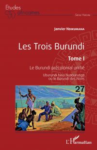 Les Trois Burundi Tome I