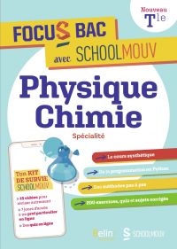 FOCUS BAC PHYSIQUE-CHIMIE SPECIALITE TERMINALE