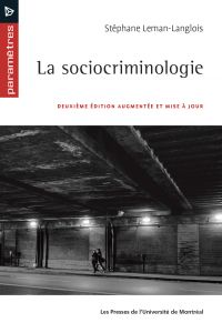 Sociocriminologie, La : 2e édition
