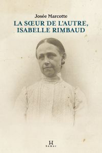 La sœur de l'autre, Isabelle Rimbaud