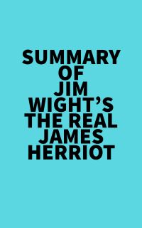 Summary of Jim Wight's The Real James Herriot