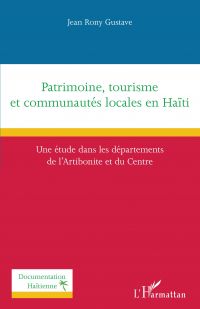 Patrimoine, tourisme et communautés locales en Haïti