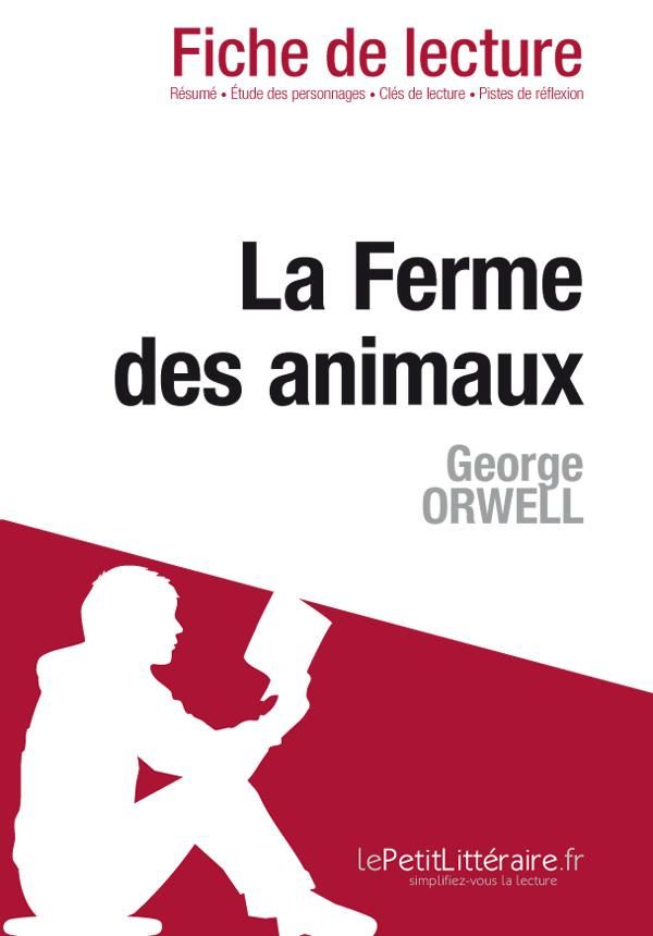 La Ferme des animaux de George Orwell (Fiche de lecture) par Maël