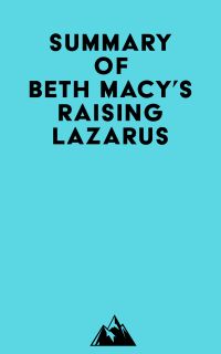 Summary of Beth Macy's Raising Lazarus